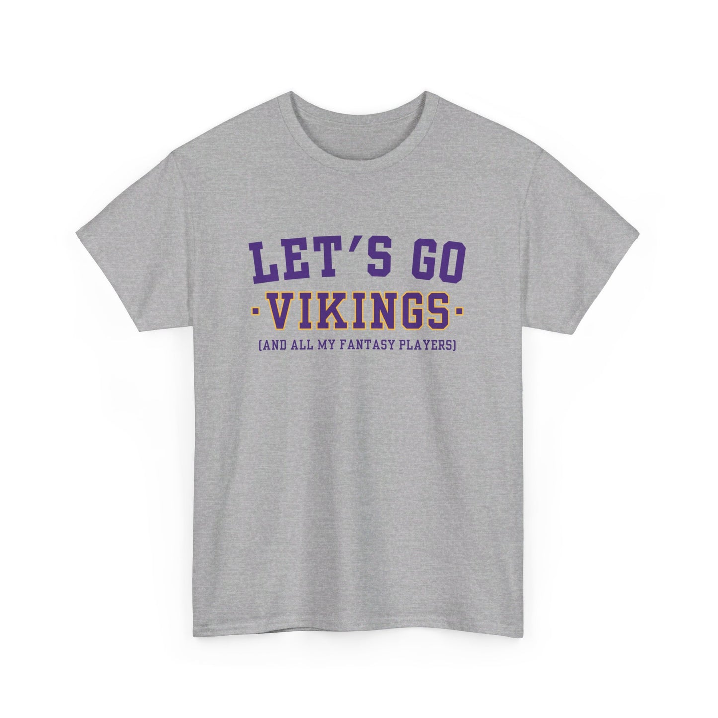 Funny Vikings Fan Game Day T-Shirt - Let's Go Vikings And All My Fantasy Players - Minnesota Vikings Gift - Fantasy - Let's Go Vikes - SKOL - Sunday Funday Shirt, Unisex Cotton T-Shirt