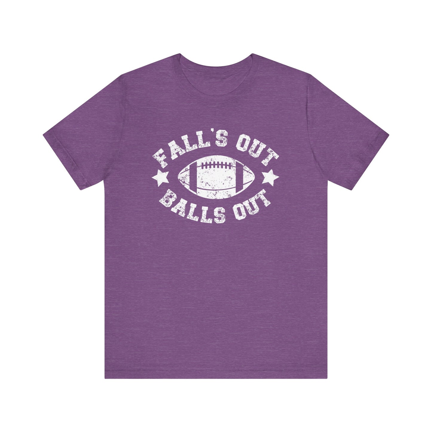 Funny Fall Football T-Shirt, Fall's Out Balls Out, NFL Tee, Fantasy Football Shirt, Sunday Funday Shirt, Fall Shirt, Football Season, Unisex Bella Canvas T-Shirt, Express Shipping Available