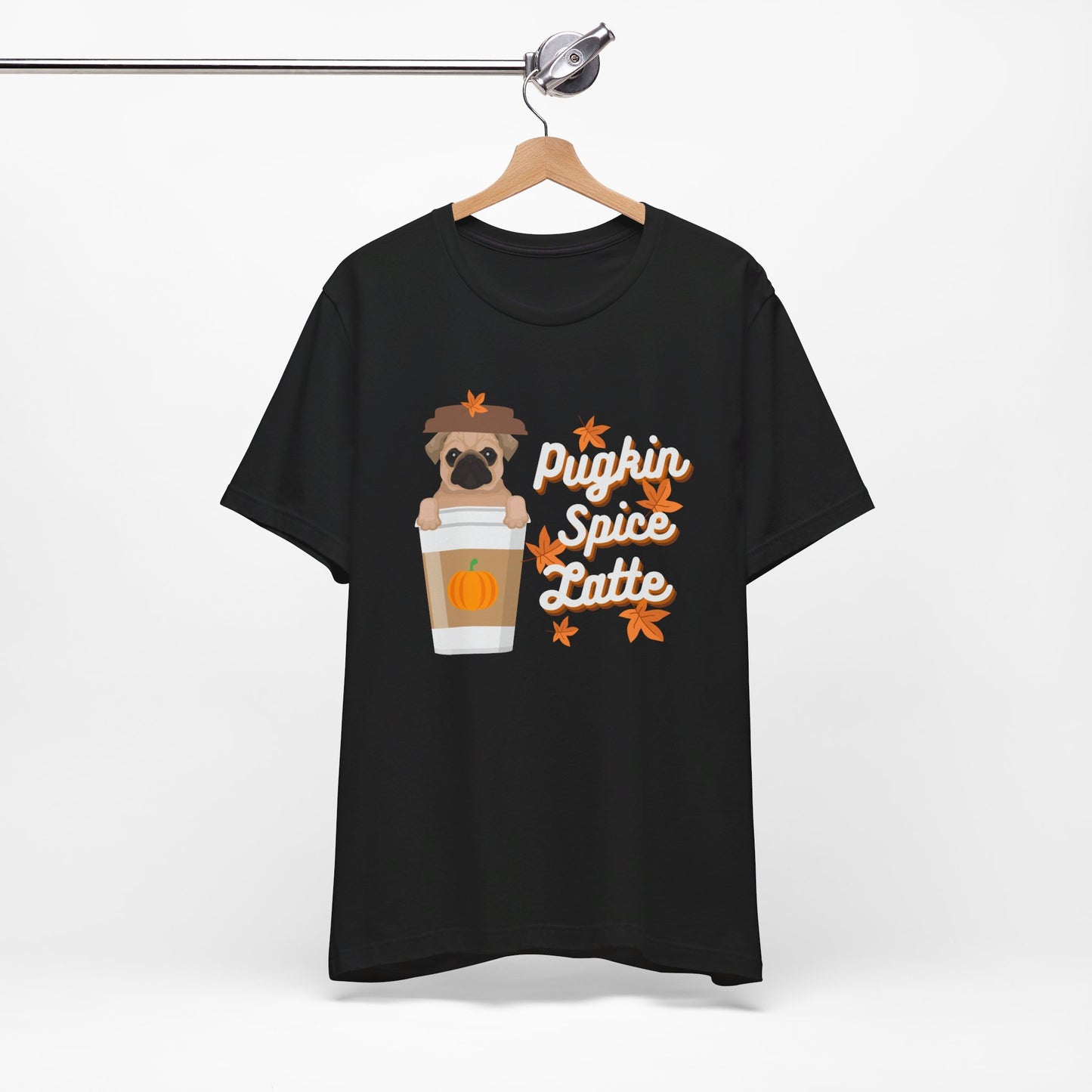 Funny Fall T-Shirt - Pugkin Spice Latte, Pug Lover T-Shirt, Pumpkin Spice Coffee Lover Shirt, Cute Dog Graphic Tee, Unisex Bella Canvas T-Shirt, Express Shipping Available