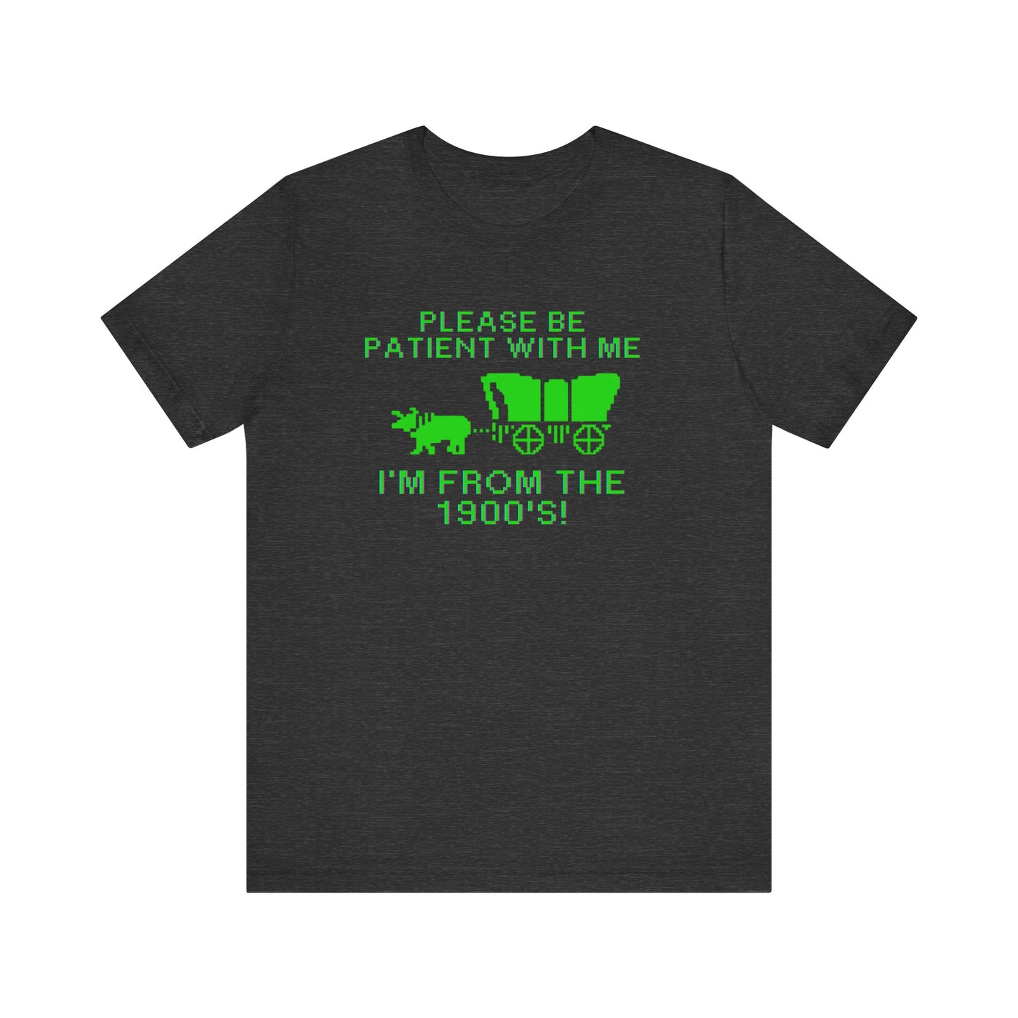 Funny Oregon Trail Inspired T-Shirt, I'm From The 1900's, Funny Millennial Shirt, Gen X Shirt, 80's Kids, 90's Kids, Unisex Bella Canvas T-Shirts, Express Shipping Available
