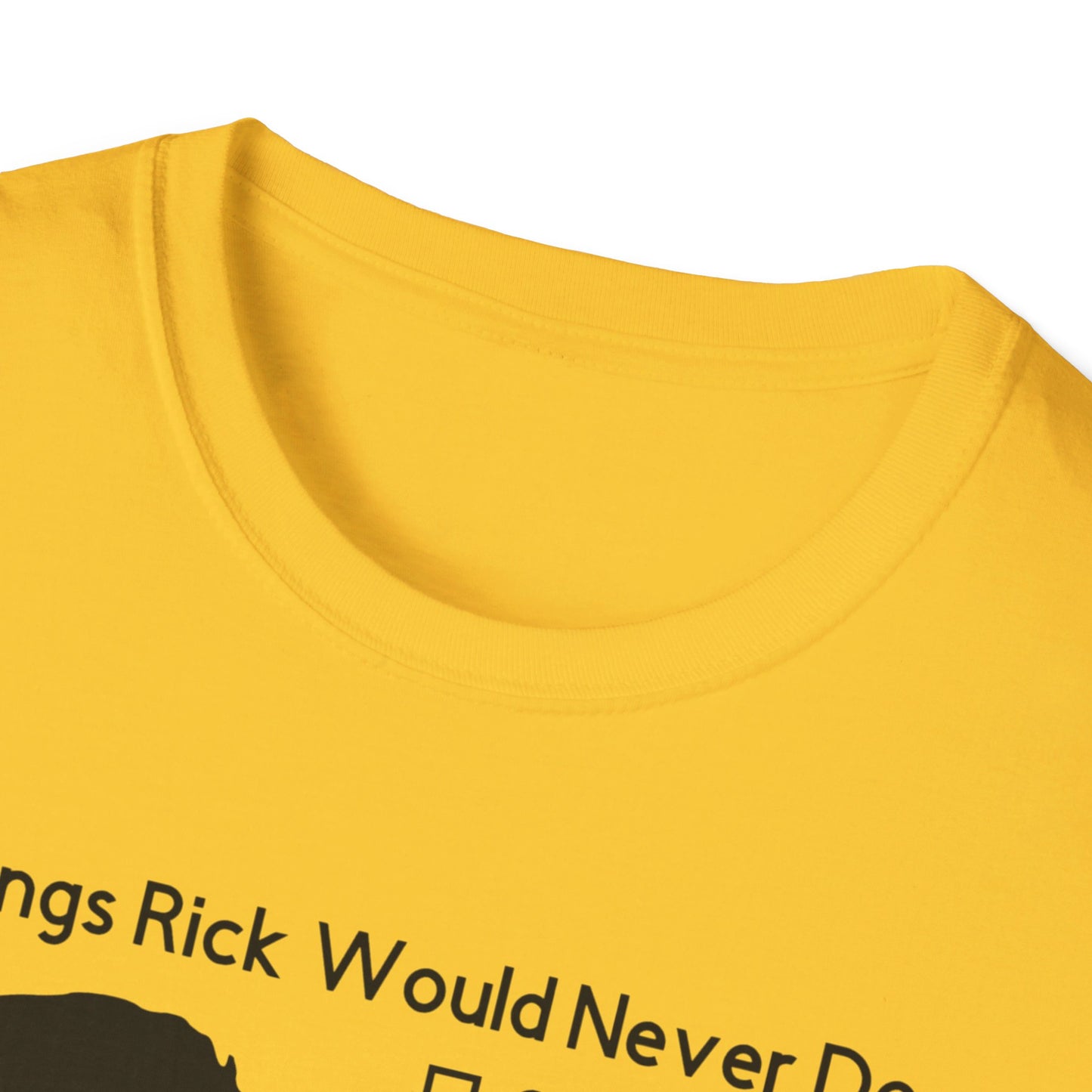 Funny Things Rick Would Never Do T-shirt - Rick Astley - 80's Music Shirt - Never Gonna Give You Up - Rick Roll, Unisex Softstyle T-Shirt