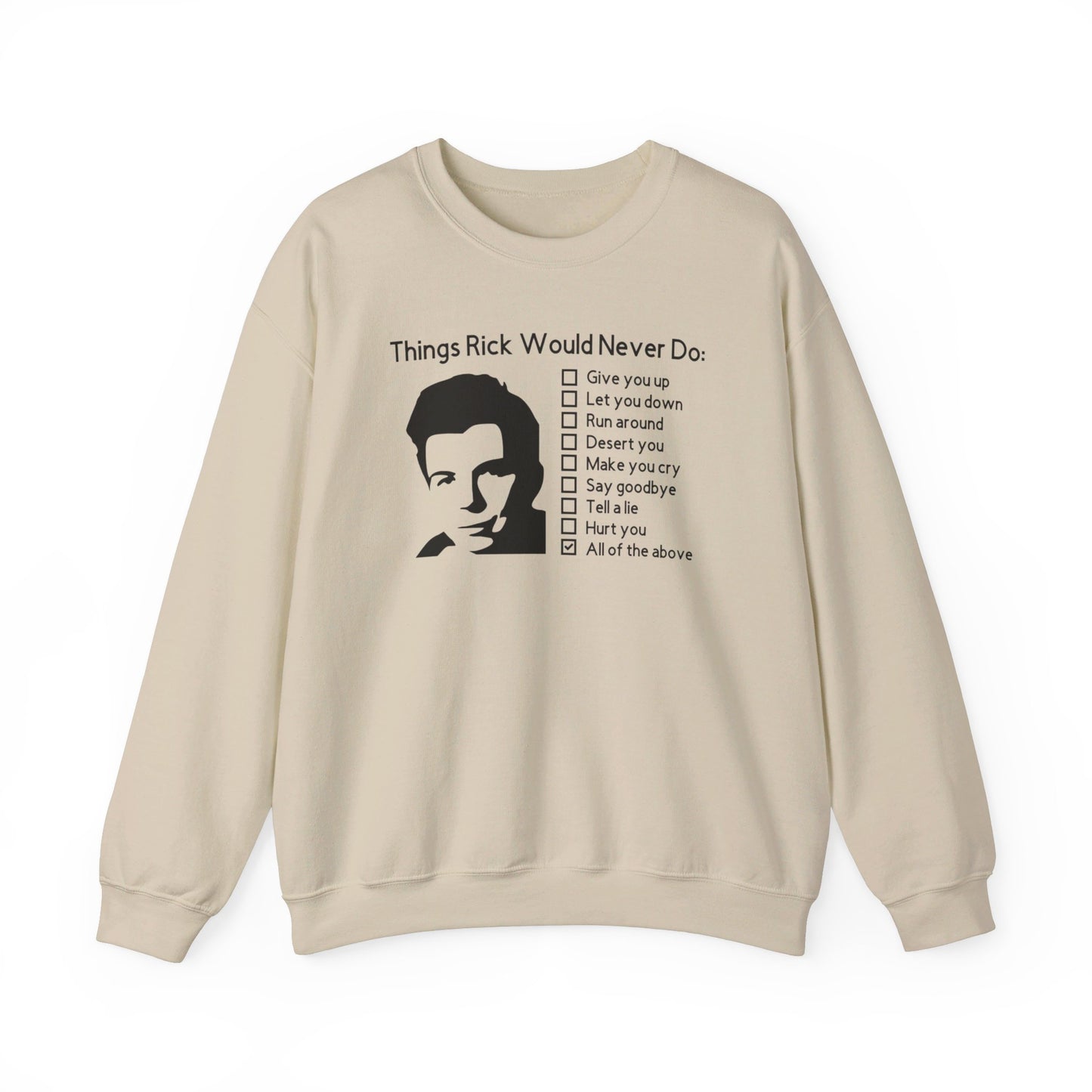 Funny Things Rick Would Never Do Crewneck Sweatshirt - Rick Astley - 80's Music Shirt - Never Gonna Give You Up - Rick Roll, Cozy Unisex Crewneck Sweatshirt