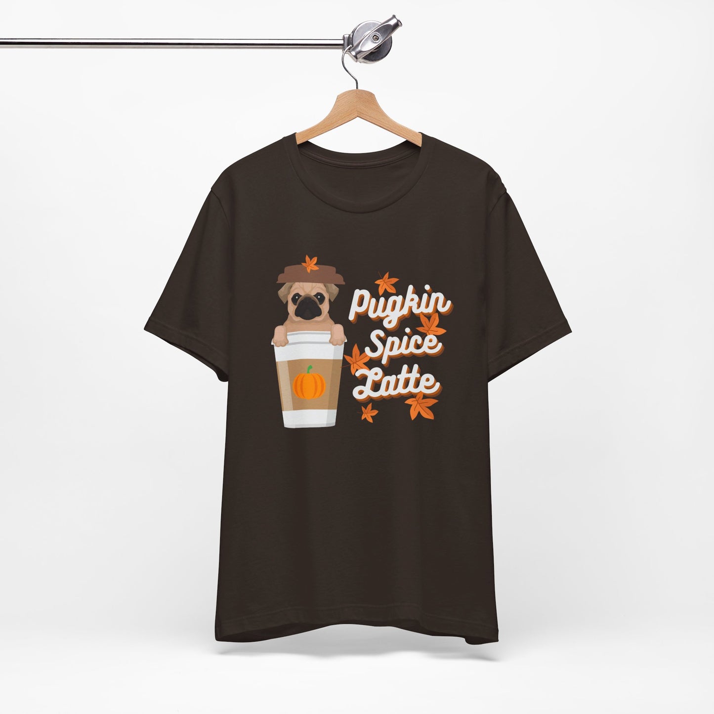Funny Fall T-Shirt - Pugkin Spice Latte, Pug Lover T-Shirt, Pumpkin Spice Coffee Lover Shirt, Cute Dog Graphic Tee, Unisex Bella Canvas T-Shirt, Express Shipping Available