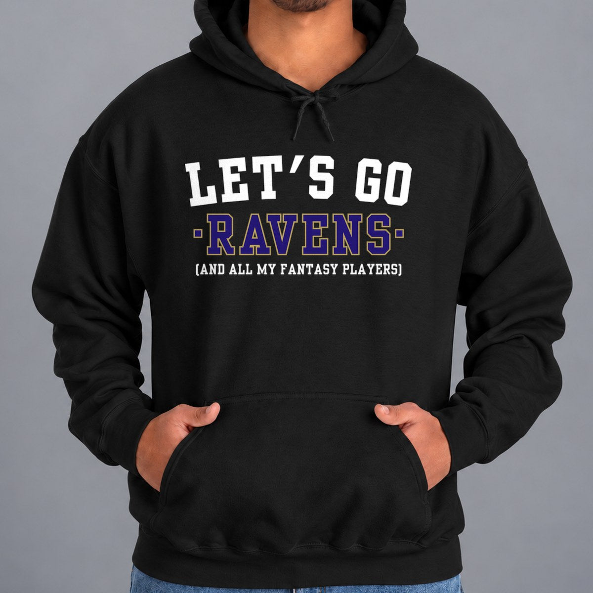 Let's Go Ravens Fantasy Football Hoodie — Black