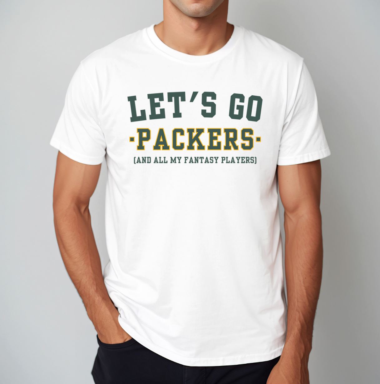 Funny Packers Fan Fantasy Football Game Day T-Shirt - Let's Go Packers And All My Fantasy Players, Green Bay Packers Shirt - Fantasy Team - Go Pack Go Shirt - Sunday Funday, Unisex Softstyle T-Shirts