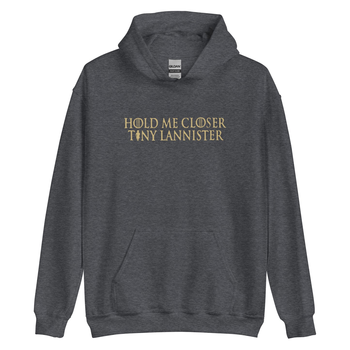 Funny Game Of Thrones Inspired Hoodie, Hold Me Closer Tiny Lannister, Funny Tyrion Hoodie, Unisex Hooded Sweatshirt