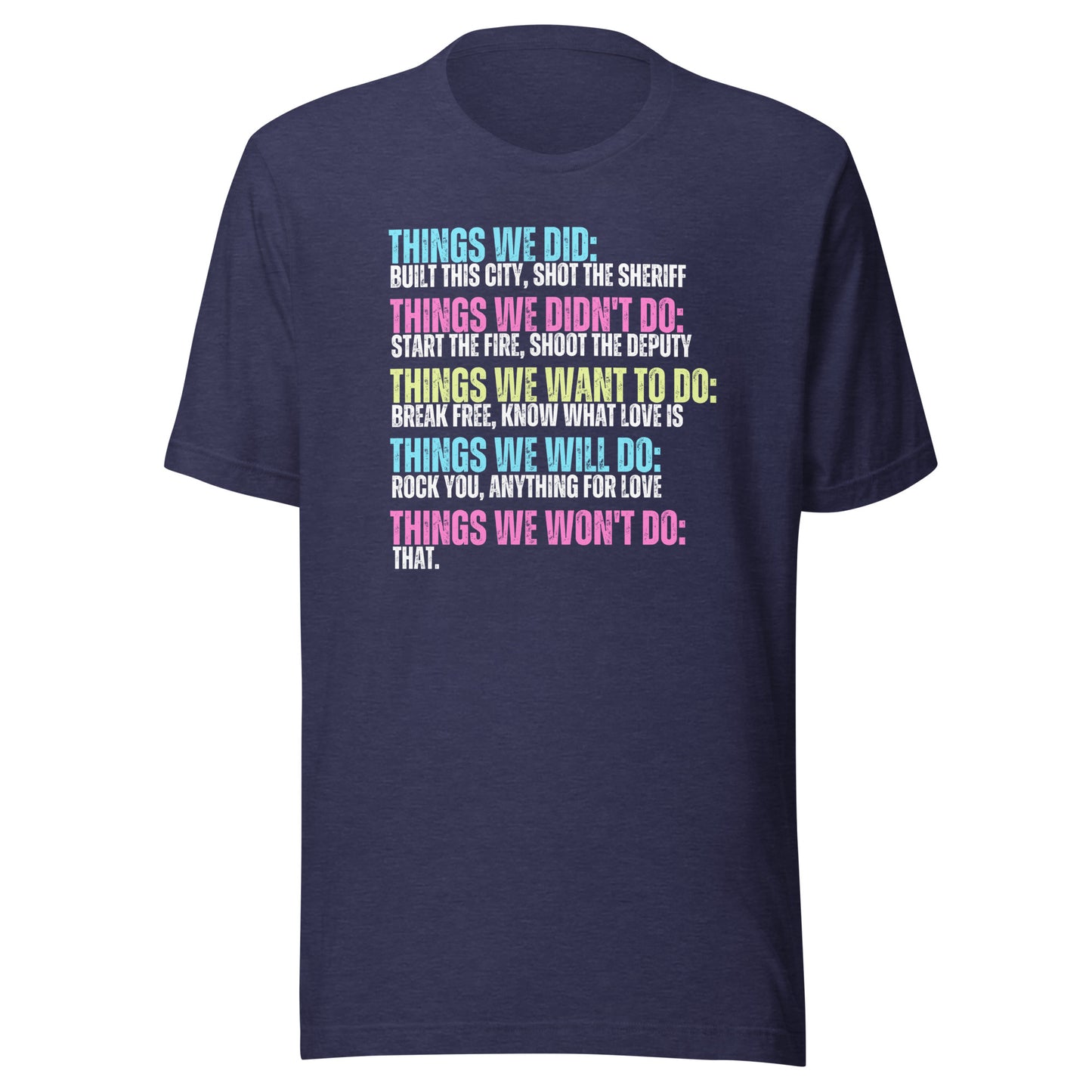 Funny 80's Music T-Shirt - Foreigner, Queen, Meatloaf, Billy Joel, Vintage 80's Shirt, 80's Rock Music, Anything for Love, Won't Do That, Unisex Bella Canvas T-Shirt