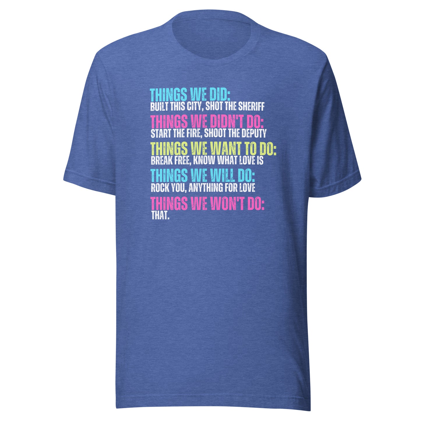 Funny 80's Music T-Shirt - Foreigner, Queen, Meatloaf, Billy Joel, Vintage 80's Shirt, 80's Rock Music, Anything for Love, Won't Do That, Unisex Bella Canvas T-Shirt