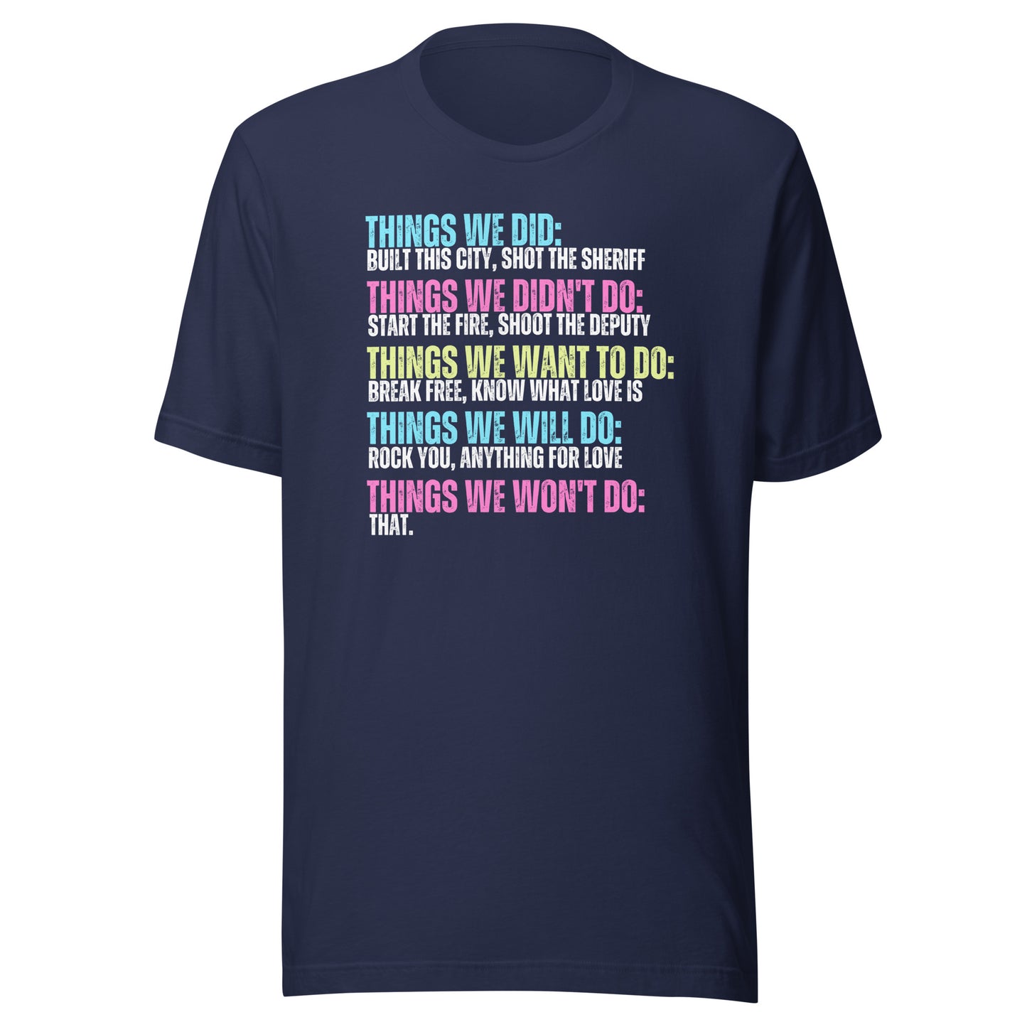 Funny 80's Music T-Shirt - Foreigner, Queen, Meatloaf, Billy Joel, Vintage 80's Shirt, 80's Rock Music, Anything for Love, Won't Do That, Unisex Bella Canvas T-Shirt