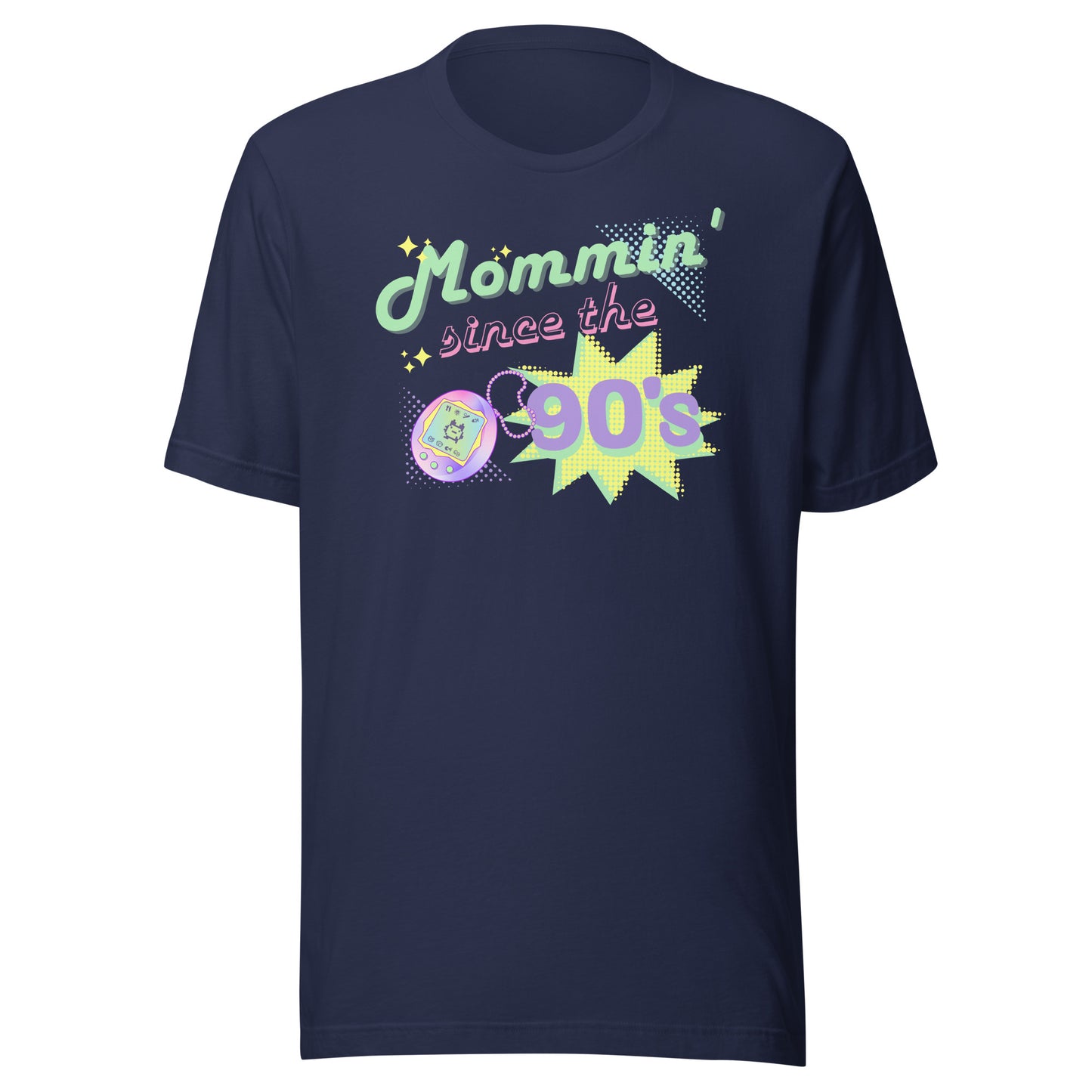Funny 90's Tamagotchi Inspired Shirt - Mommin' Since The 90's, Nostalgic Shirt, Vintage Shirt, 90's Party, Funny Mom Shirt, Millennial, 90s Kid, Unisex Bella Canvas T-Shirts