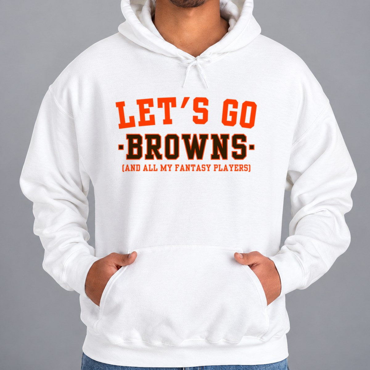 Let's Go Browns Fantasy Football Hoodie — White