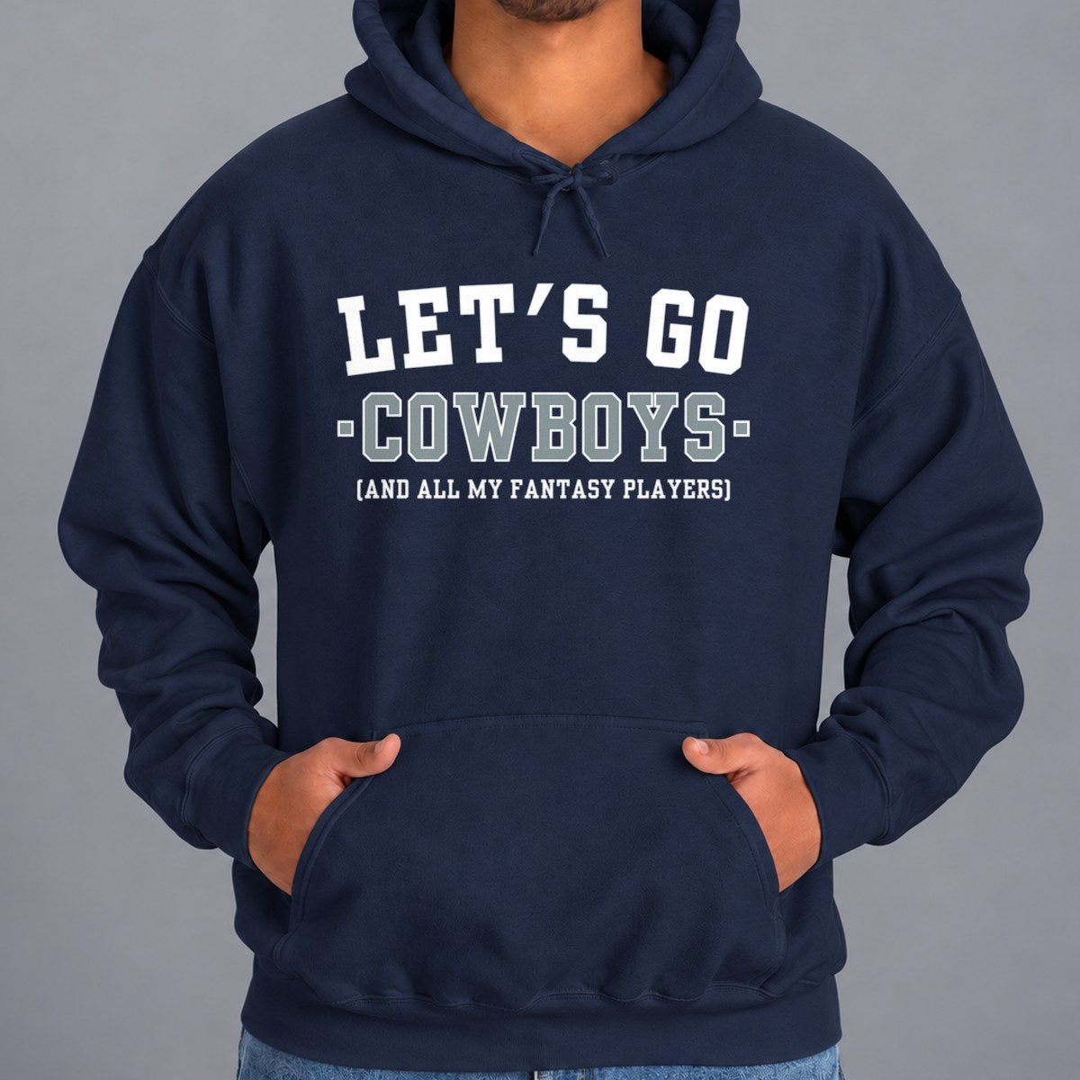 Let's Go Cowboys Fantasy Football Hoodie — Navy