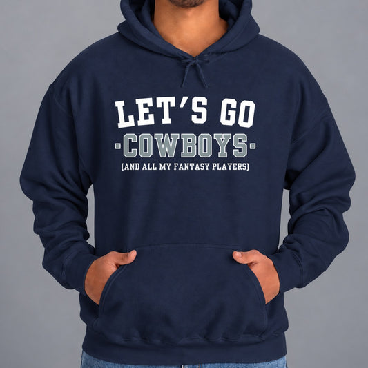 Let's Go Cowboys Fantasy Football Hoodie — Navy