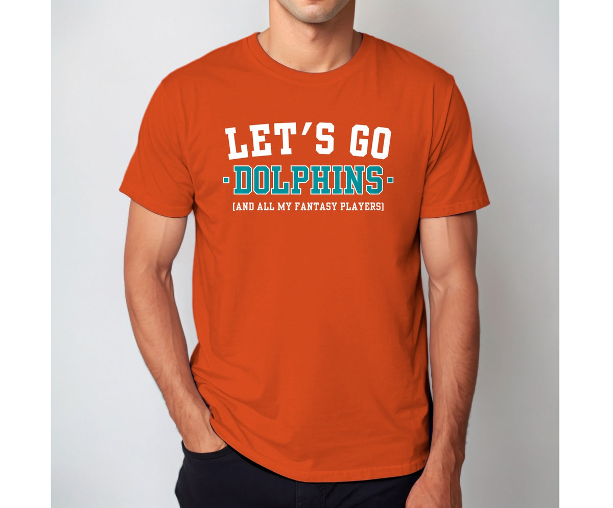Let's Go Dolphins Fantasy Football Shirt — Orange