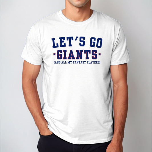 Man wearing a white Let's Go Giants fantasy football tee, navy and red collegiate lettering