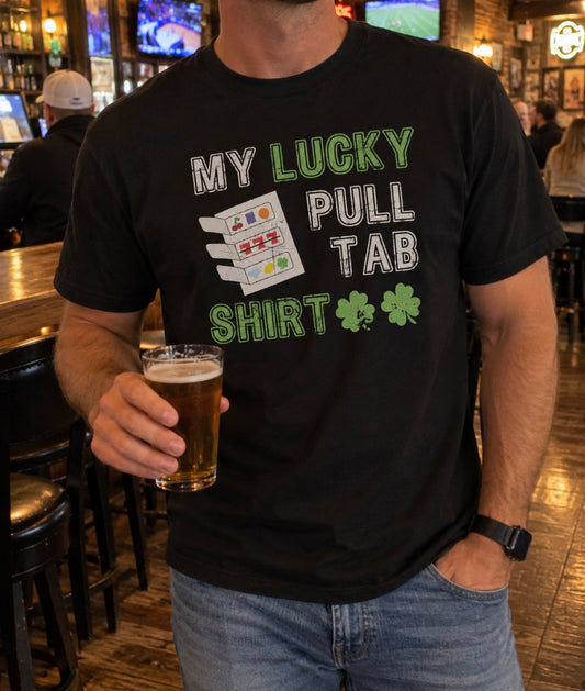 My Lucky Pull Tab T-Shirt