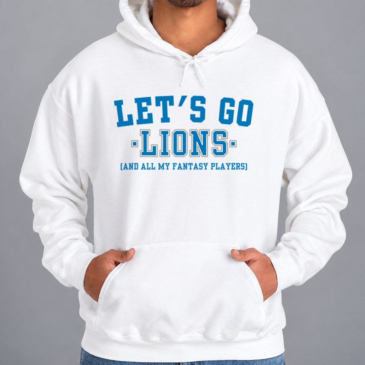 Let's Go Lions Fantasy Football Hoodie — White