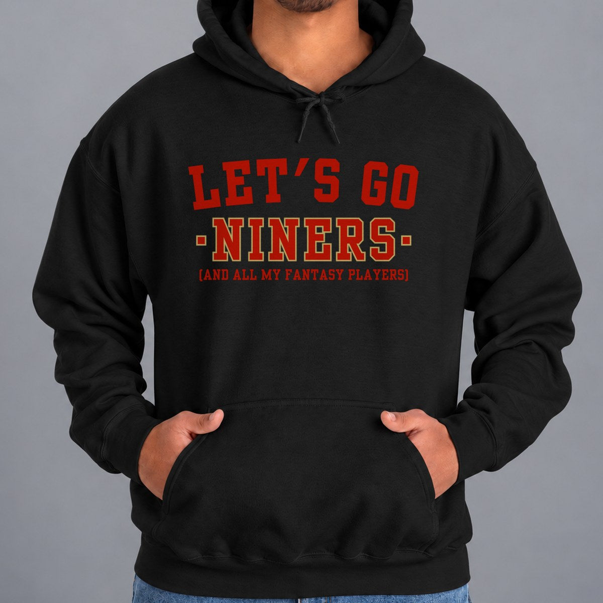 Let's Go Niners Fantasy Football Hoodie — Black