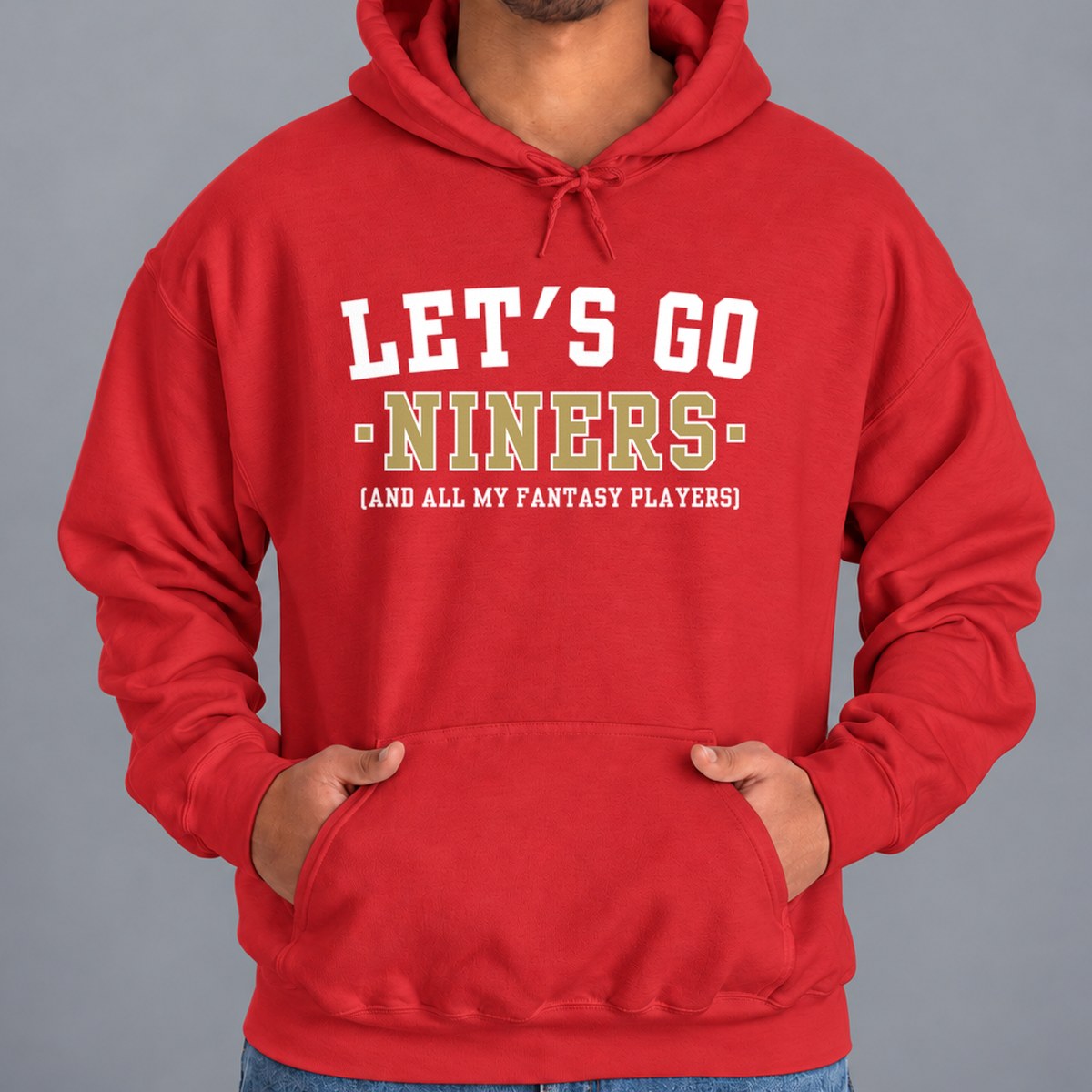 Let's Go Niners Fantasy Football Hoodie — Red