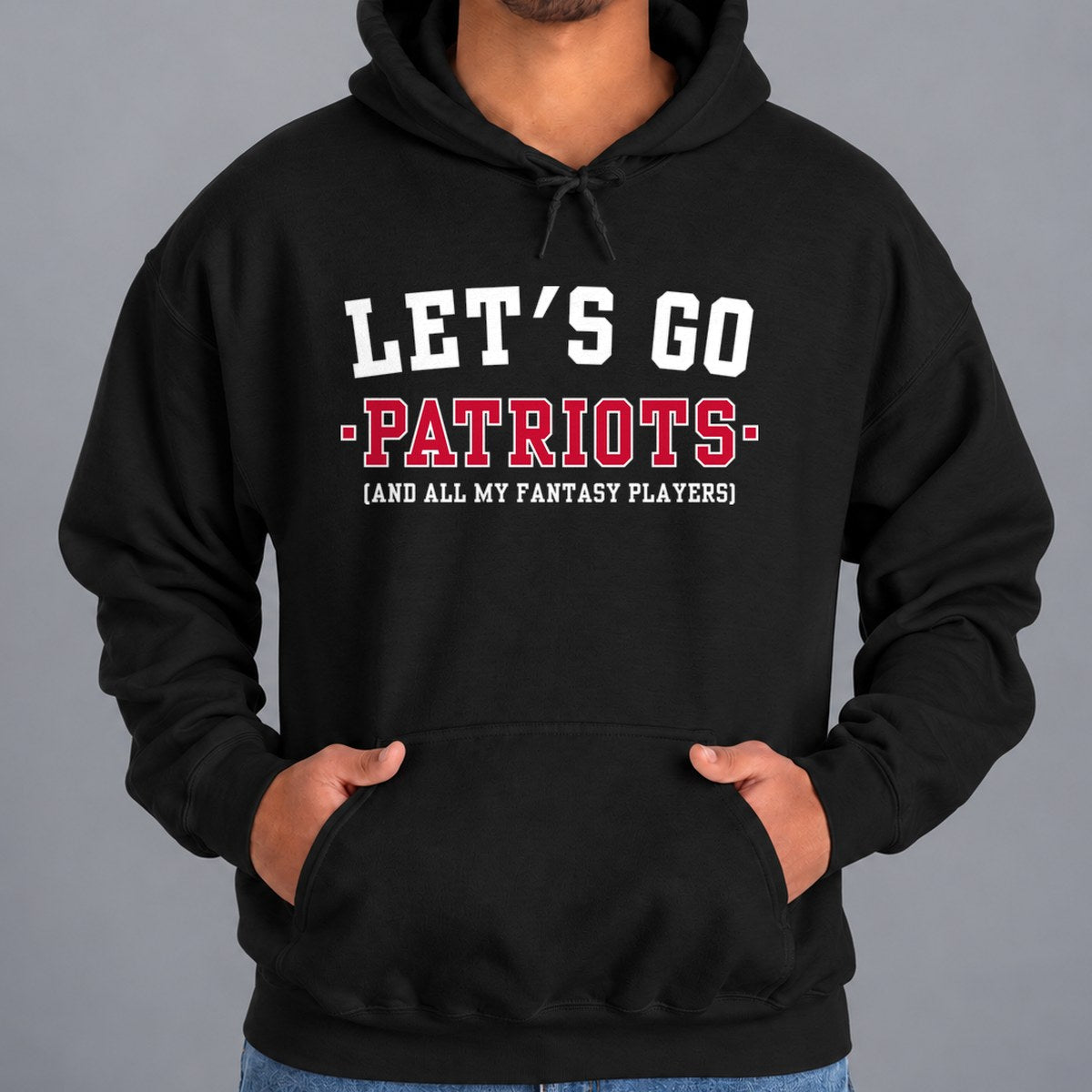 Let's Go Patriots Fantasy Football Hoodie — Black