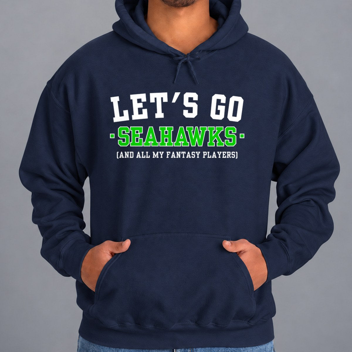 Let's Go Seahawks Fantasy Football Hoodie — Navy
