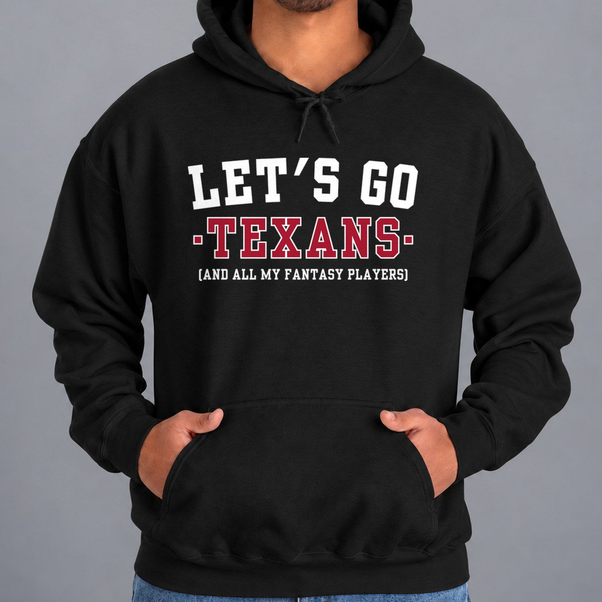 Let's Go Texans Fantasy Football Hoodie — Black
