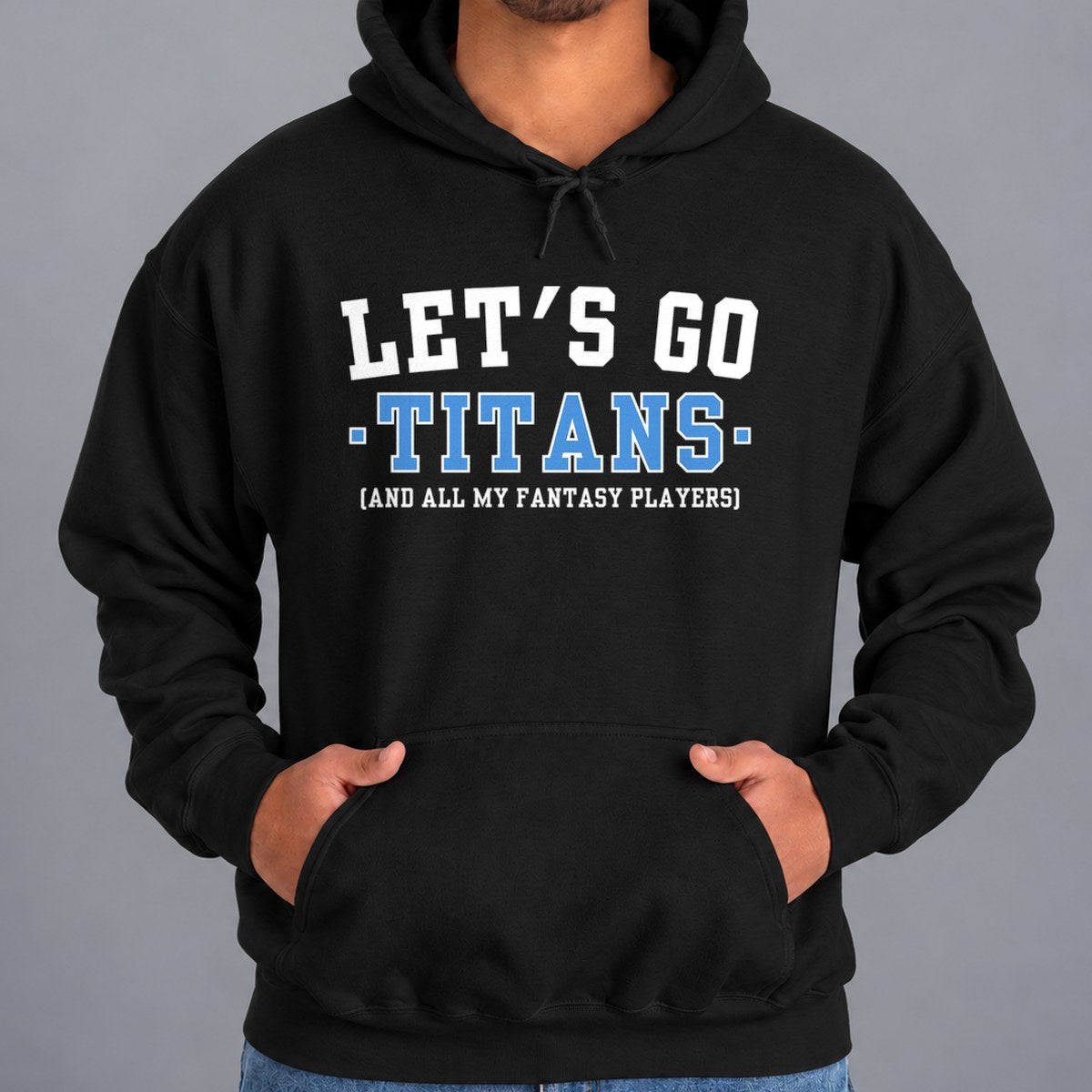 Let's Go Titans Fantasy Football Hoodie — Black