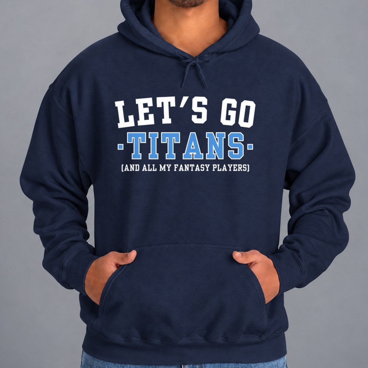 Let's Go Titans Fantasy Football Hoodie — Navy
