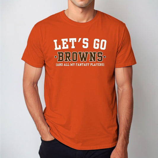 Man wearing the orange Let's Go Browns fantasy football t-shirt with collegiate block lettering