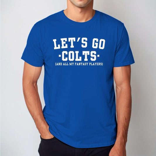 Man wearing the royal Let's Go Colts fantasy football t-shirt with collegiate block lettering