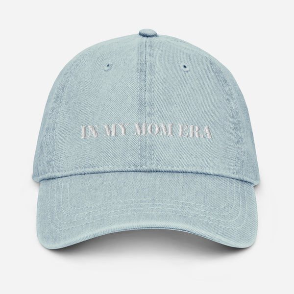 In My Mom Era Denim Hat