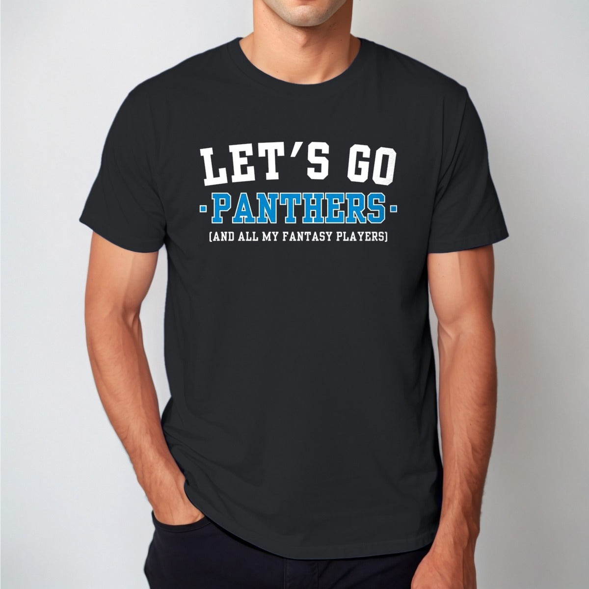 Man wearing the black Let's Go Panthers fantasy football t-shirt with collegiate block lettering