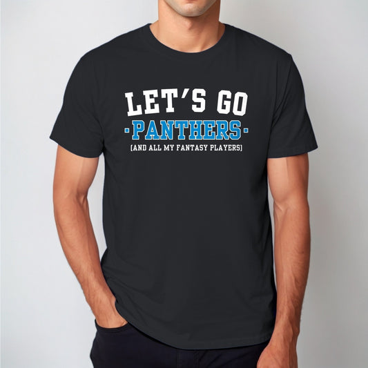 Man wearing the black Let's Go Panthers fantasy football t-shirt with collegiate block lettering
