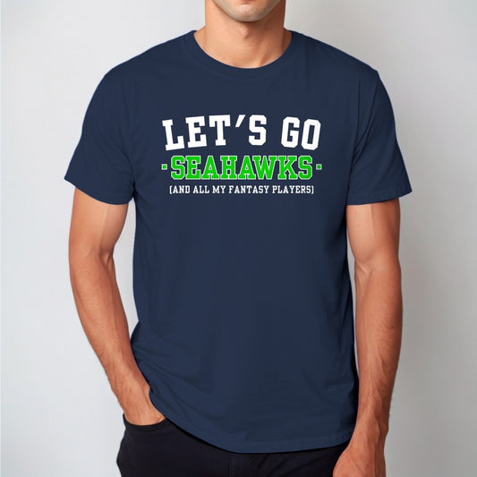 Man wearing the navy Let's Go Seahawks fantasy football t-shirt with collegiate block lettering