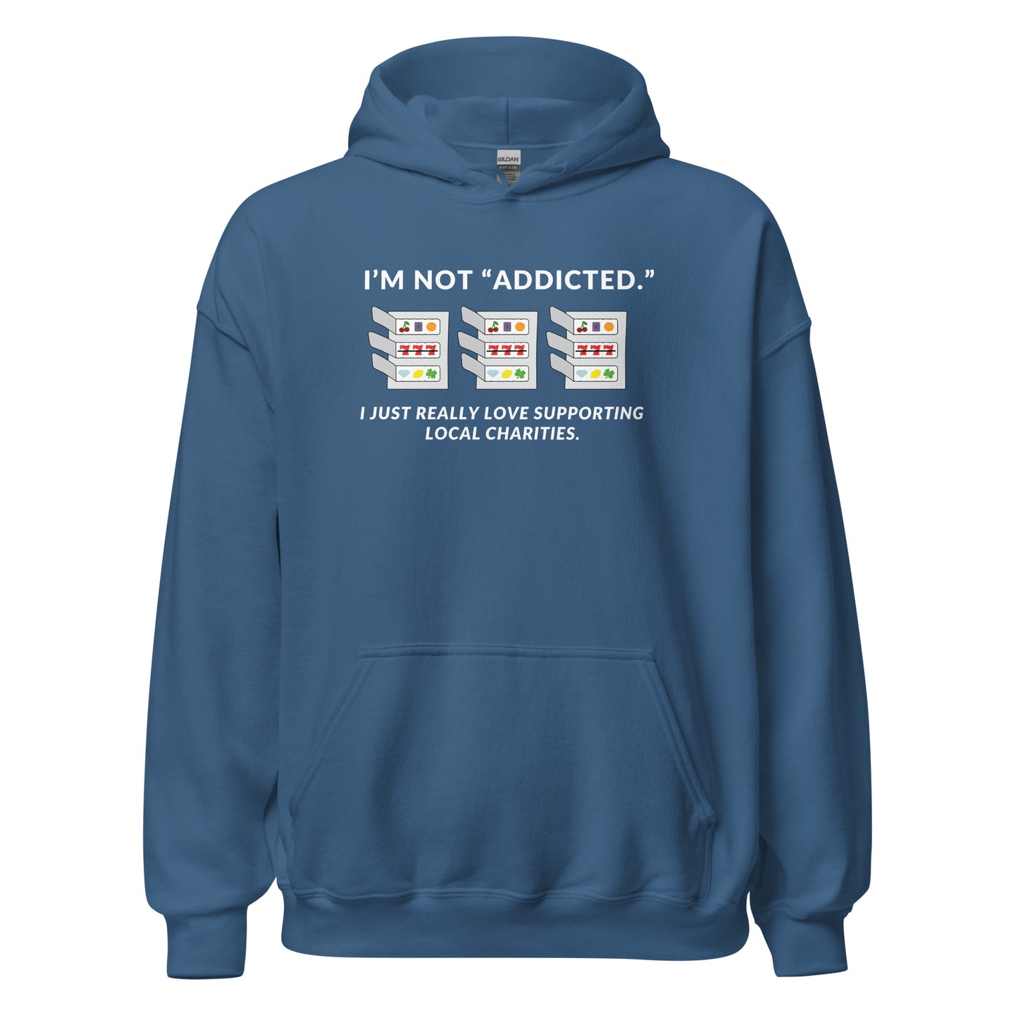 Funny Pull Tab Hoodie, I'm Not "Addicted." I just Really Love Supporting Local Charities, Pull Tabs Addict Sweatshirt, Minnesota, Wisconsin Funny Gift, Unisex Hooded Sweatshirt