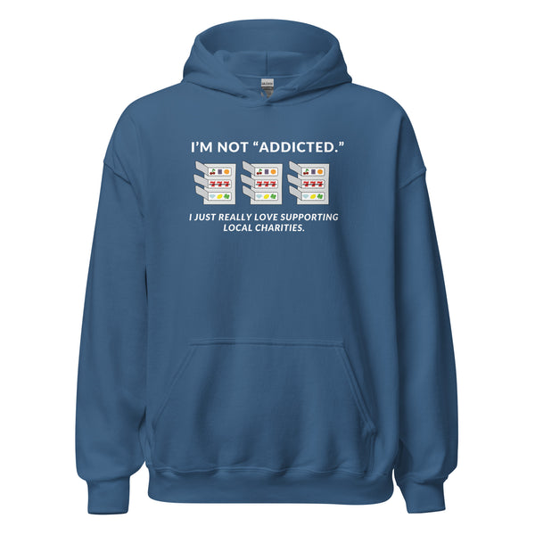 I'm Not Addicted Pull-Tab Hoodie