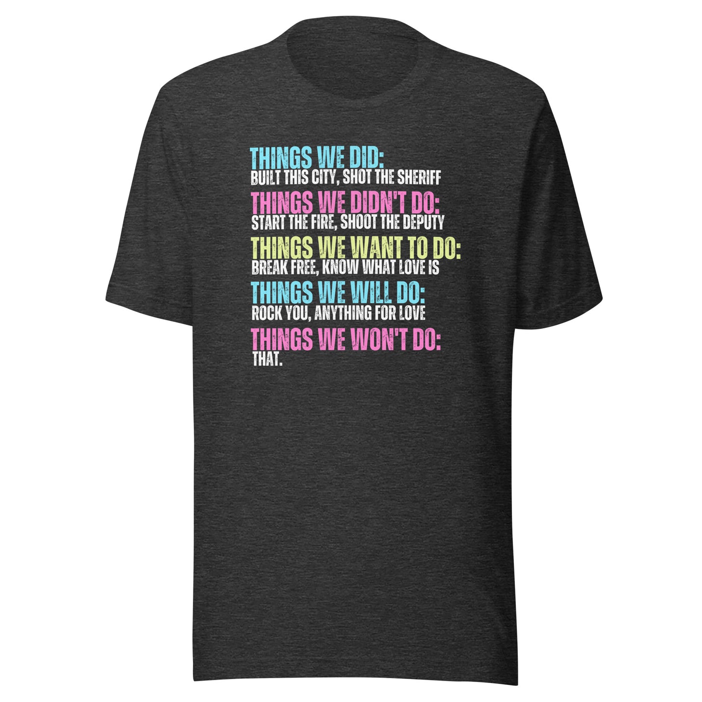 Funny 80's Music T-Shirt - Foreigner, Queen, Meatloaf, Billy Joel, Vintage 80's Shirt, 80's Rock Music, Anything for Love, Won't Do That, Unisex Bella Canvas T-Shirt