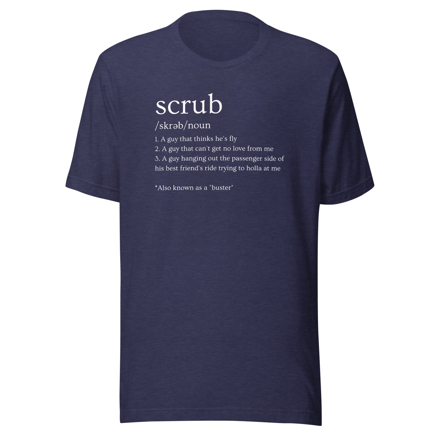 Funny Scrub Definition T-Shirt - No Scrubs - TLC - 90's Music T-Shirt - Graphic T-Shirt - Concert T-Shirt - Vintage - 90's R&B, Unisex Bella Canvas T-Shirt