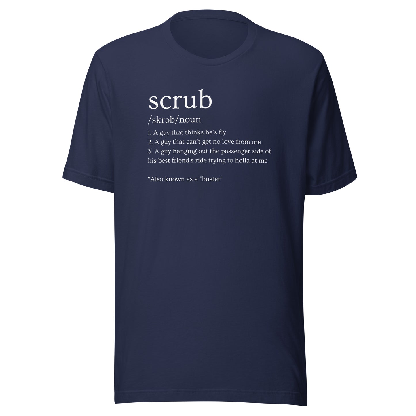 Funny Scrub Definition T-Shirt - No Scrubs - TLC - 90's Music T-Shirt - Graphic T-Shirt - Concert T-Shirt - Vintage - 90's R&B, Unisex Bella Canvas T-Shirt